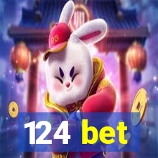 124 bet